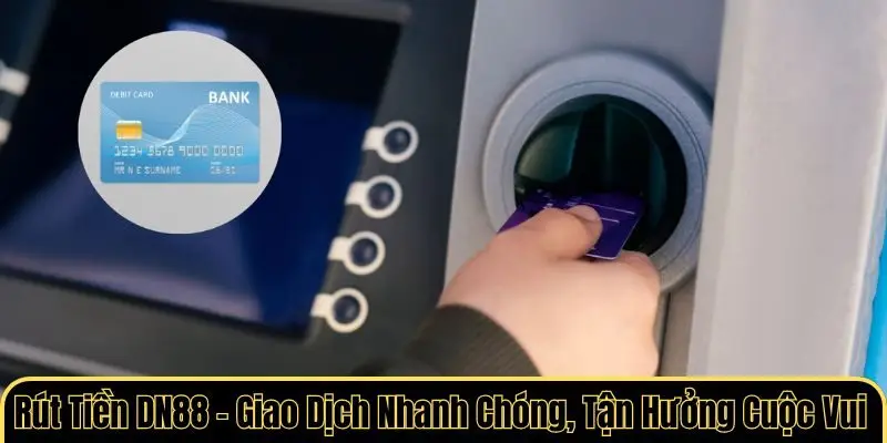 Rút Tiền DN88